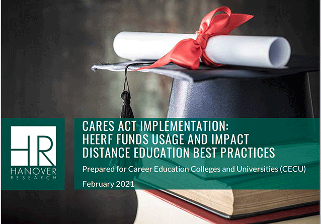 CARES Act Implementation: HEERF Funds Usage and Impact & Distance Education Best Practices