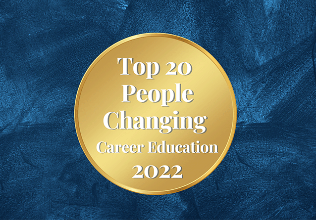 Top 20 People Changing Career Education
